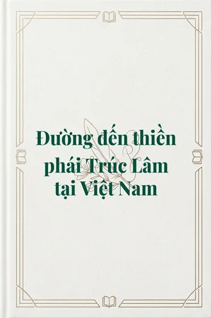 Ảnh bìa của Đường đến thiền phái Trúc Lâm tại Việt Nam
