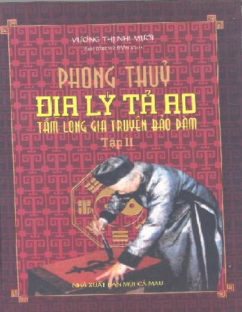 Phong thủy địa lý tả ao tầm long gia truyền bảo đàm, tập 2