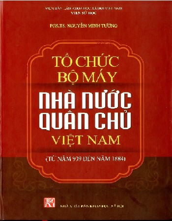 Tổ chức bộ máy nhà nước quân chủ Việt Nam từ năm 939 đến năm 1884