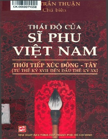 Thái độ của sĩ phu Việt Nam thời tiếp xúc đông tây từ thế kỷ XVII đến thế kỷ XX