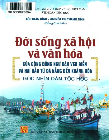 Đời sống xã hội và văn hóa của cộng đồng ngư dân ven biển và hải đảo từ Đà Nẵng đến Khánh Hòa