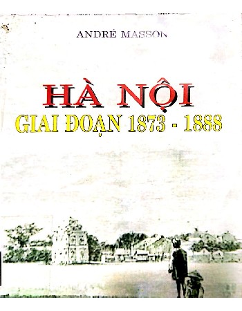 Hà Nội giai đoạn 1873 - 1888