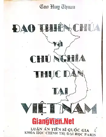 Đạo thiên chúa và chủ nghĩa thực dân tại Việt Nam, Quyển II