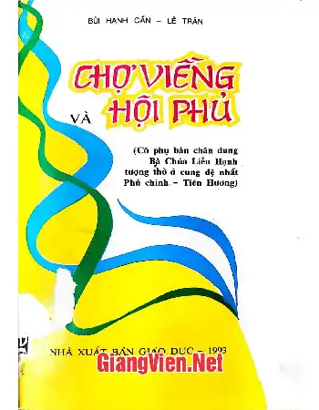 Chợ Viềng và Hội Phủ, Có phụ bản chân dungBà Chúa Liễu Hạnh tượng thờ ở cung đệ nhất Phủ chính-Tiên Hương