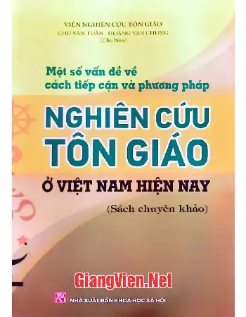 Một số vấn đề về cách tiếp cận và phương pháp nghiên cứu tôn giáo ở Việt Nam