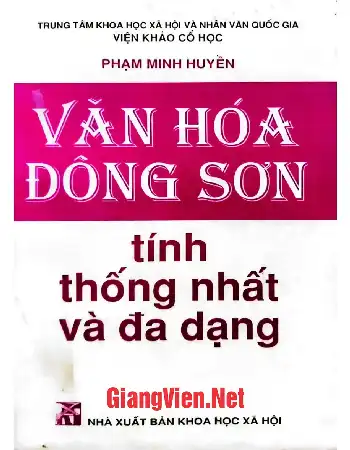 Văn hóa Đông Sơn tính thống nhất và đa dạng