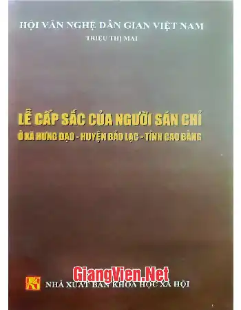 Lễ cấp sắc của người Sán Chỉ ở xã Hưng Đạo, huyện Bảo Lack, tỉnh Cao Bằng