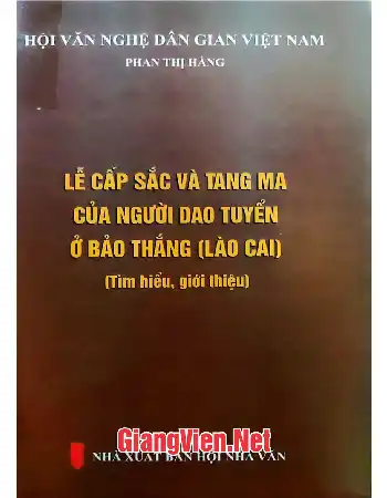Lễ cấp sắc và tang ma của người Dao Tuyển ở Bảo Thắng Lào Cai
