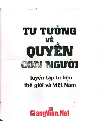 Tư tưởng về quyền con người Tuyển tập tư liệu thế giới và Việt Nam