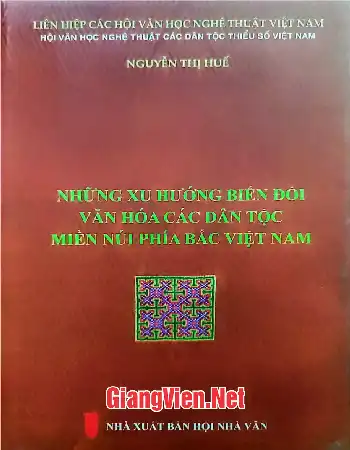 Những xu hướng biến đổi văn hóa các dân tộc miền núi phía Bắc Việt Nam