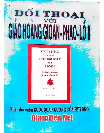 Đối thoại với giáo hoàng Gioan Phaolô II, Nhân đọc cuốn Bước qua ngưỡng của hy vọng