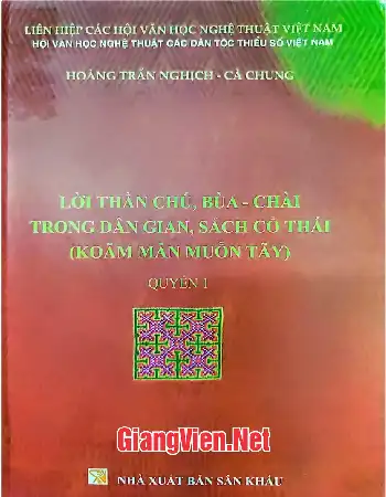 Lời thần chú, bùa chài trong dân gian sách cổ Thái Koăm Măn Muôn Tăy, quyển 1