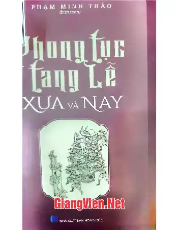 Phong tục tang lễ xưa và nay
