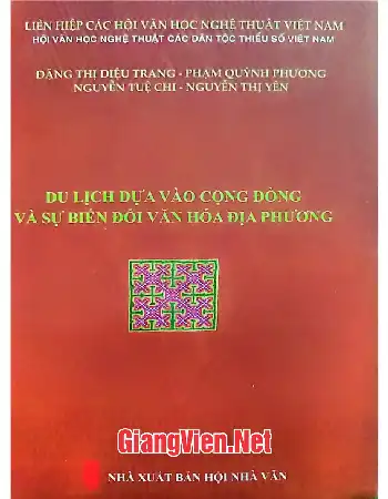 Du lịch dựa vào cộng đồng và sự biến đổi văn hóa địa phương - Nghiên cứu trường hợp một số điểm du lịch tỉnh Hòa Bình