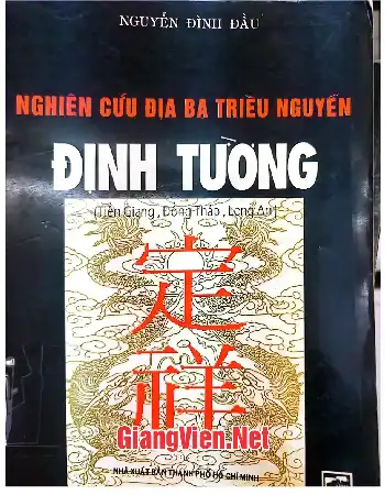 Nghiên cứu địa bạ Triều Nguyễn - Định Tường, Tiền Giang, Đồng Tháp, Long An