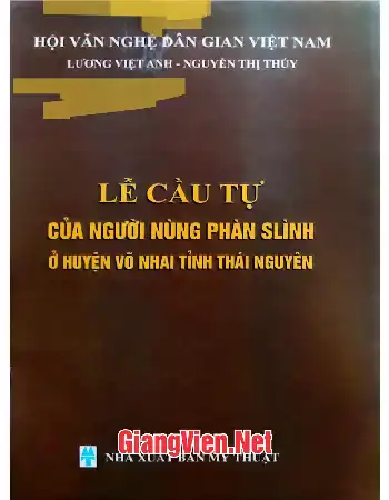 Lễ cầu tự của người Nùng Phàn Slình ở huyện Võ Nhai tỉnh Thái Nguyên