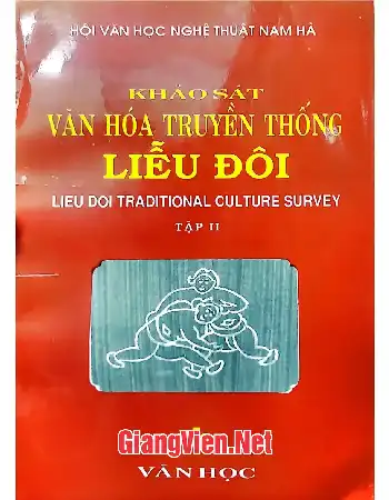 Khảo sát văn hoá truyền thống Liễu Đôi, tập II