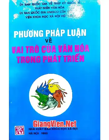 Phương pháp luận về vai trò của văn hoá trong phát triển