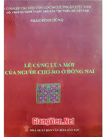 Lễ cúng lúa mới của người Chơ-Ro ở Đồng Nai