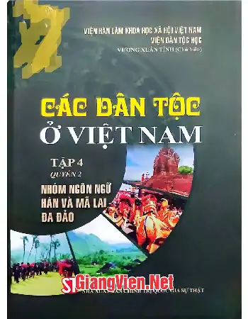 Các dân tộc ở Việt Nam Tập 4 quyển 2 Nhóm ngôn ngữ Hà và Mã Lai Đa Đảo
