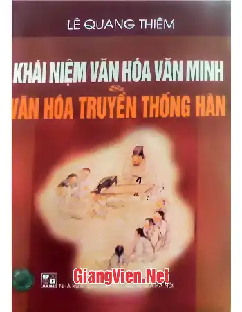 Khái niệm văn hóa văn minh văn hóa truyền thống Hàn