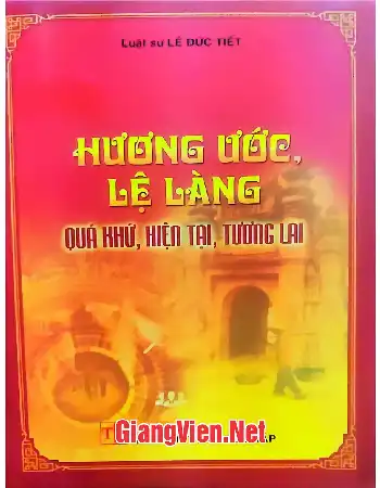 Hương ước lệ làng quá khứ, hiện tại, tương lai