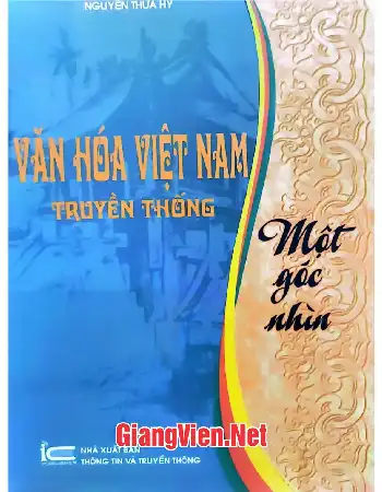 Văn hóa Việt Nam truyền thống Một góc nhìn