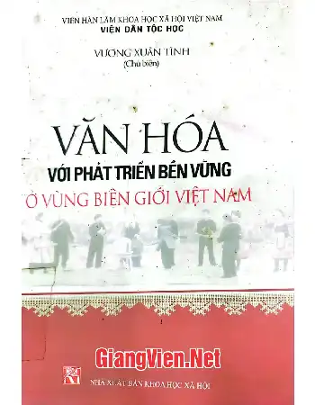 Văn hóa với phát triển bền vững ở vùng biên giới Việt Nam