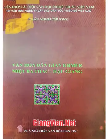 Văn hóa dân gian Khmer miệt Ba Thấc - Hậu Giang