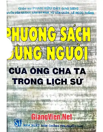 Phương sách dùng người xưa của ông cha ta trong lịch sử