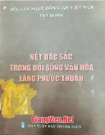 Nét đặc sắc trong đời sống văn hóa làng Phước Thuận
