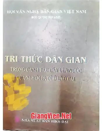 Tri thức dân gian trong canh tác cây lúa nước của người Pa Dí ở Lào Cai