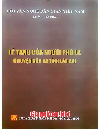 Lễ tang của người Phù Lá ở huyện Bắc Hà tỉnh Lào Cai