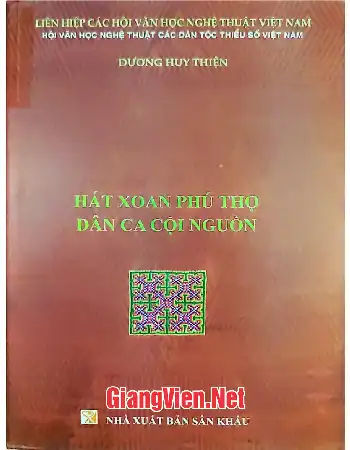 Hát Xoan Phú Thọ dân ca cội nguồn