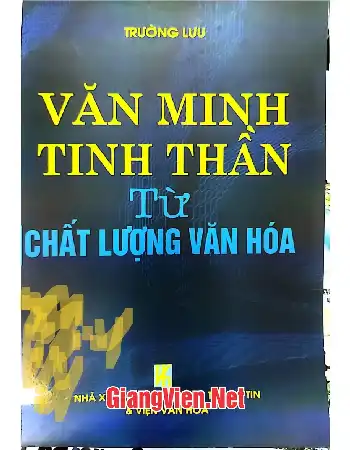 Văn minh tinh thần từ chất lượng văn hóa