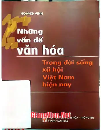 Những vấn đề văn hóa trong đời sống xã hội Việt Nam hiện nay