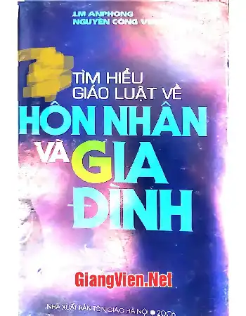 Tìm hiểu giáo luật về hôn nhân và gia đình