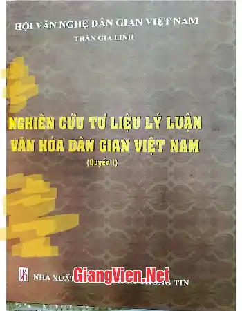 Nghiên cứu tư liệu lý luận văn hóa dân gian Việt Nam Quyển 1