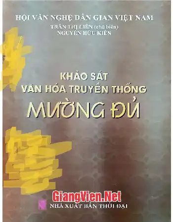 Khảo sát văn hóa truyền thống Mường Đủ