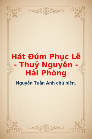 Hát Đúm Phục Lễ Thuỷ Nguyên Hải Phòng