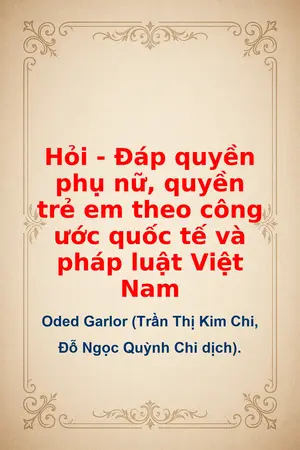 Hỏi Đáp quyền phụ nữ quyền trẻ em theo công ước quốc tế và pháp luật Việt Nam