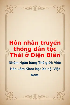 Hôn nhân truyền thống dân tộc Thái ở Điện Biên