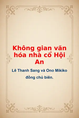 Không gian văn hóa nhà cổ Hội An