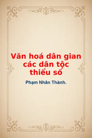 Văn hoá dân gian các dân tộc thiểu số