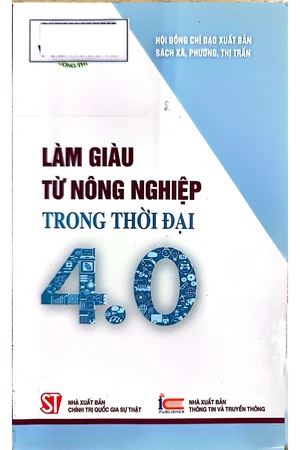 Làm giàu từ nông nghiệp trong thời đại 4.0