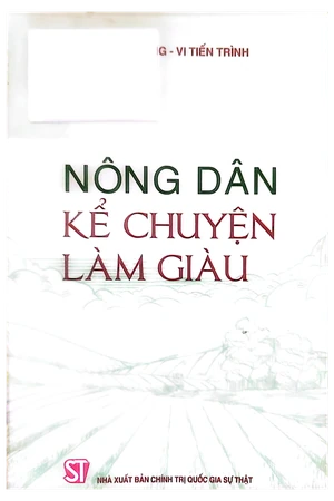 Nông dân kể chuyện làm giàu