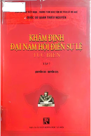 Khâm định Đại Nam hội điển sự lệ tục biên tập 7 quyển 34 quyển 37