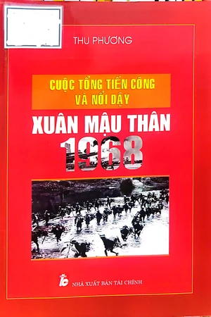 Cuộc tổng tiến công và nổi dậy xuân Mậu thân 1968