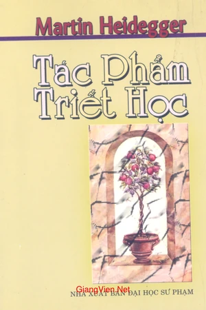 Tác phẩm triết học Martin Heidegger Siêu hình học là gì Thư về nhân bản chủ nghĩa. Triết lý là gì Trên đường đến với ngôn ngữ