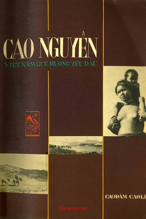 Cao nguyên Việt Nam quê hương yêu dấu